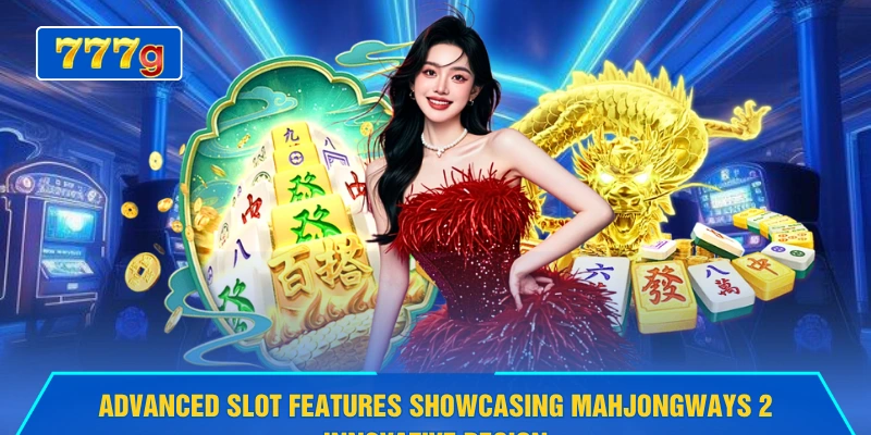 Advanced slot features showcasing MahjongWays 2 innovative design