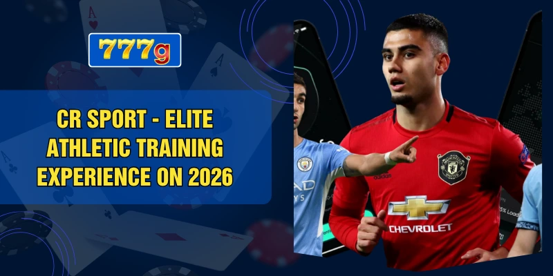 CR Sport - Elite Athletic Training Experience On 2026