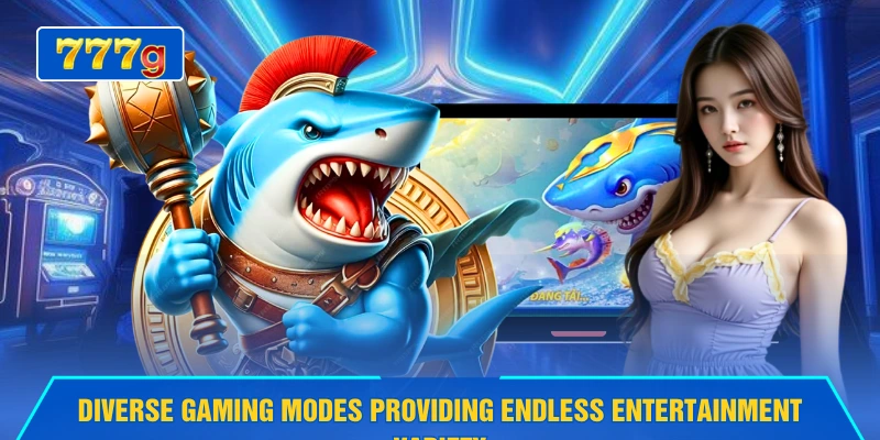 Diverse gaming modes providing endless entertainment variety