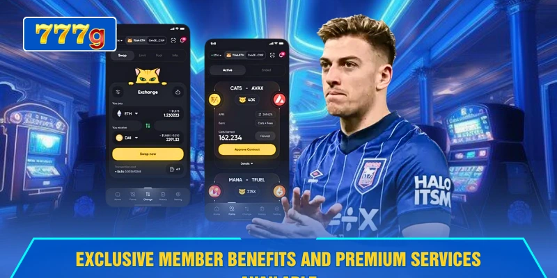 Exclusive member benefits and premium services available