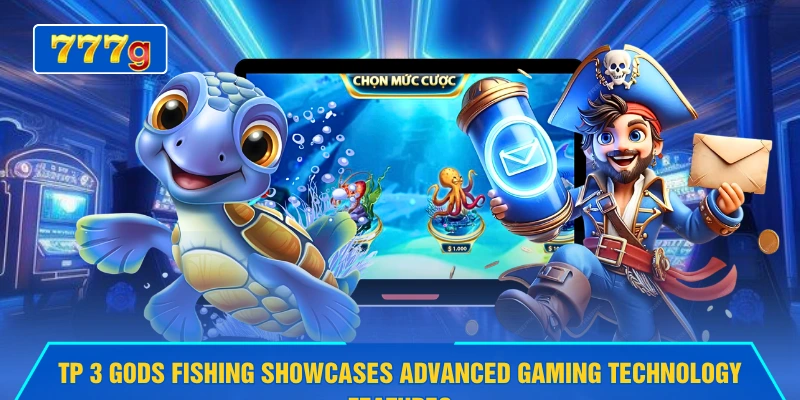 TP 3 Gods Fishing showcases advanced gaming technology features