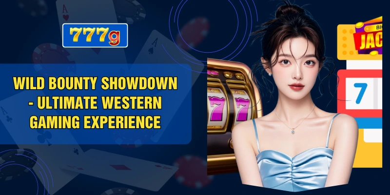 Wild Bounty Showdown - Ultimate Western Gaming Experience